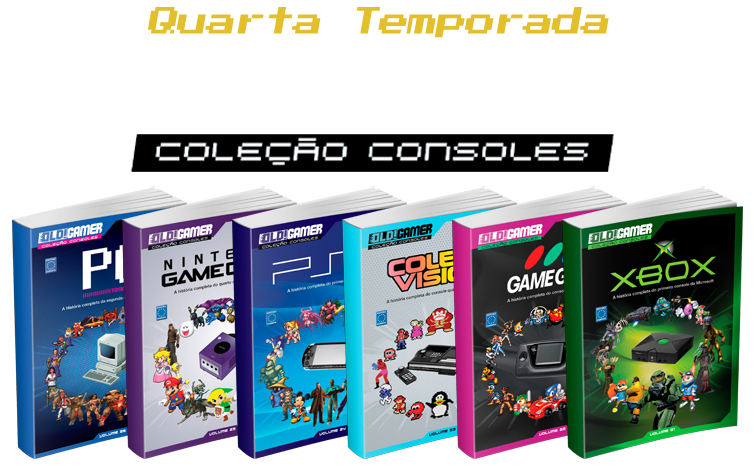 Coleção Consoles OLD!Gamer - Quarta Temporada