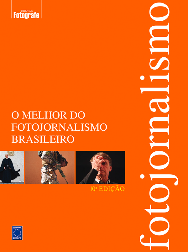 O Melhor do Fotojornalismo Brasileiro - Edi??o 2018