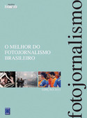 O Melhor do Fotojornalismo Brasileiro - Edição 2011