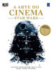 A Arte do Cinema: Star Wars