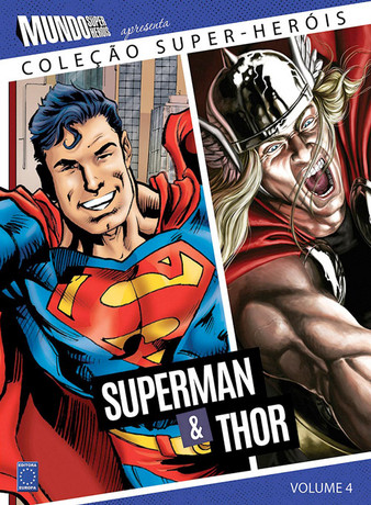 Coleção Super Heróis Volume 4: Superman & Thor
