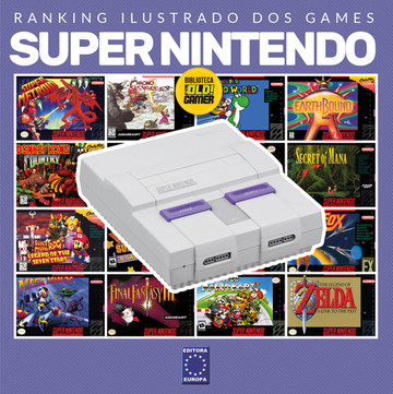 Ranking Ilustrado dos Games: Super Nintendo