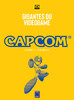 Coleção Gigantes do Videogame: Capcom 2 - Franquias