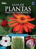 Guia de Plantas Para Uso Paisagístico: Trepadeiras & Esculturais (Capa Cartonada)