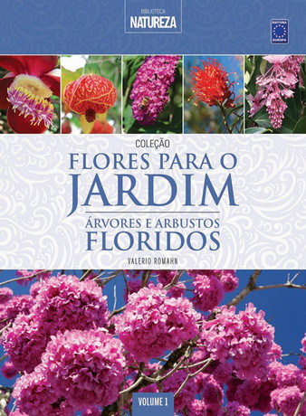 Flores para o Jardim: Árvores e Arbustos Floridos