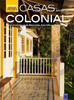 Coleção Bem-Viver: Casas em Estilo Colonial