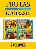 Coleção Frutas, Cores e Sabores do Brasil - 2 Volumes