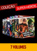 Coleção Super-Heróis: 7 volumes