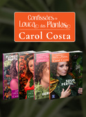 Coleção Confissões da Louca das Plantas - Carol Costa - 4 Volumes