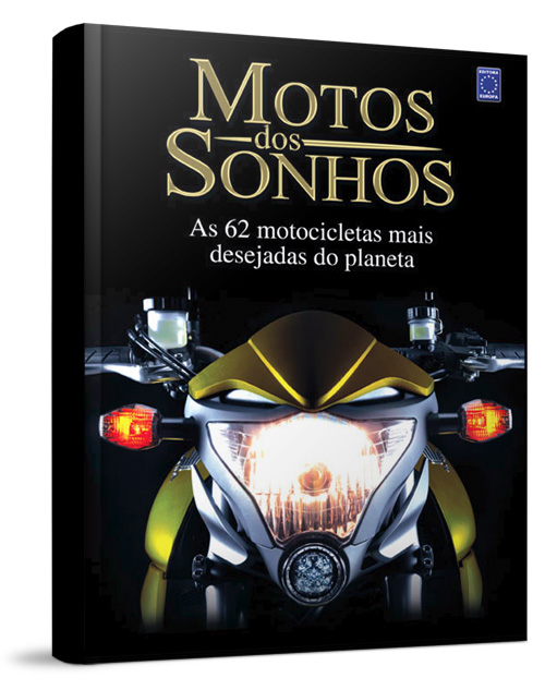 Livro  - Motos dos Sonhos (Capa Dura) - Editora Europa
