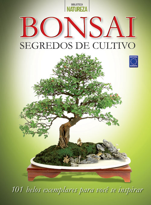 Livro - Bonsai Segredos de Cultivo (Capa Dura) - Editora Europa