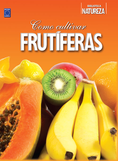 Livro - Como Cultivar Frutíferas - Capa Dura