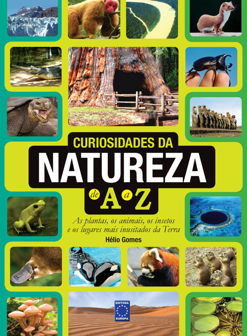 Livro - Curiosidades da Natureza de A a Z