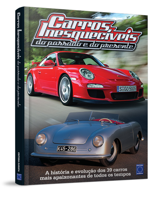 Livro - Carros Inesquecíveis do Passado e do Presente