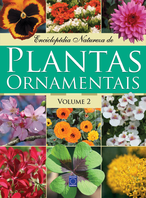 Enciclopédia Natureza - Plantas Ornamentais - Volume 2