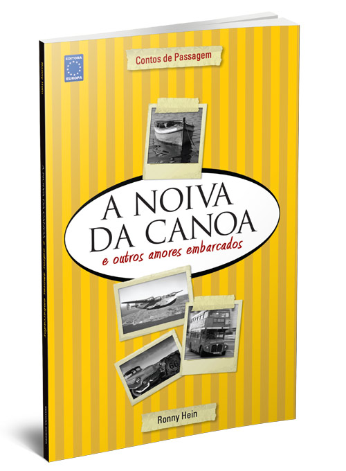 Livro - A Noiva da Canoa