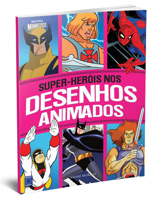 Livro - Super-Heróis nos Desenhos Animados