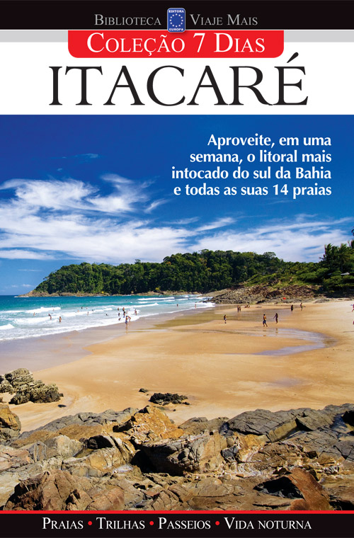 Coleção 7 dias - Itacaré