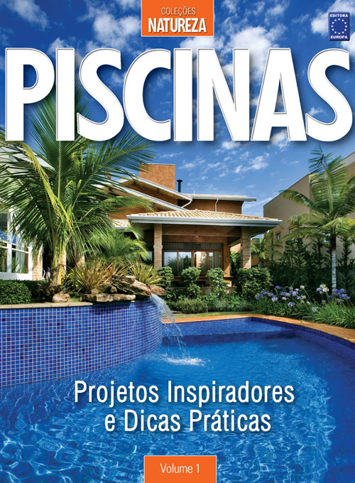 Livro - Piscinas: Projetos inspiradores e dicas prática Volume 1
