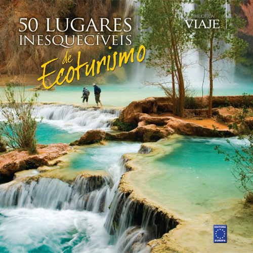 Livro - 50 Lugares Inesquecíveis de Ecoturismo