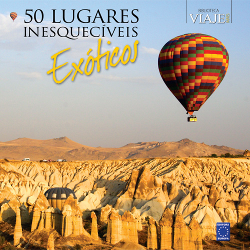 Livro - 50 Lugares Inesquecíveis Exóticos (Capa dura)