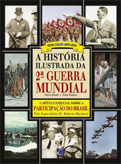 Livro - A história ilustrada da 2ª Guerra Mundial