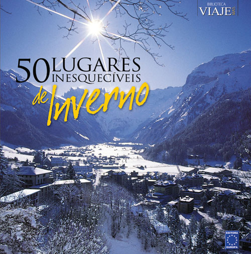 Livro - 50 Lugares Inesquecíveis de Inverno