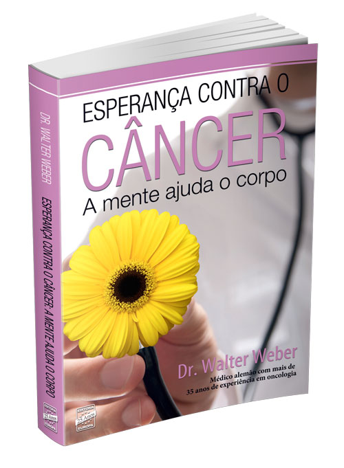 Livro - Esperança contra o Câncer - A mente ajuda o corpo