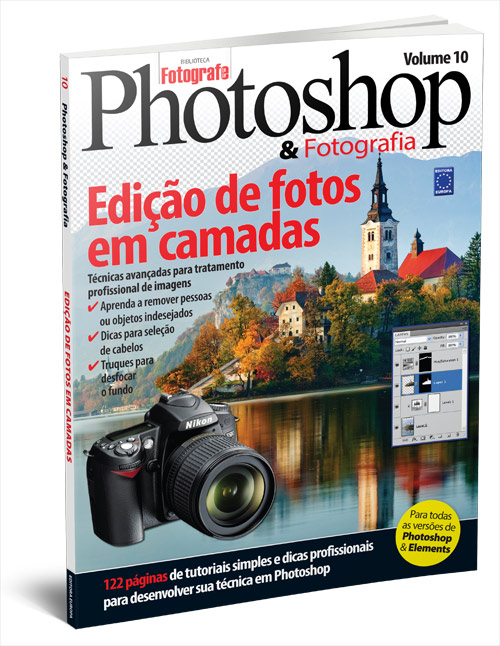 Livro - Photoshop & Fotografia Volume 10: Edição de fotos em camadas