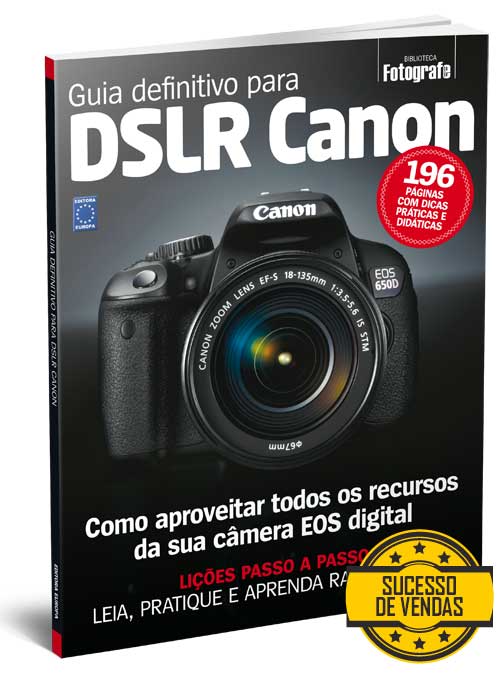 Guia Definitivo para DSLR Canon: Volume 1