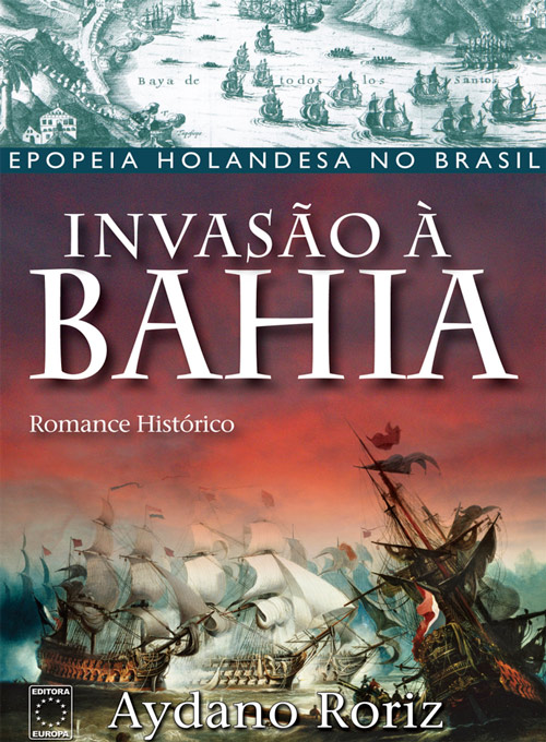 Livro - Invasão à Bahia (2ª Edição)