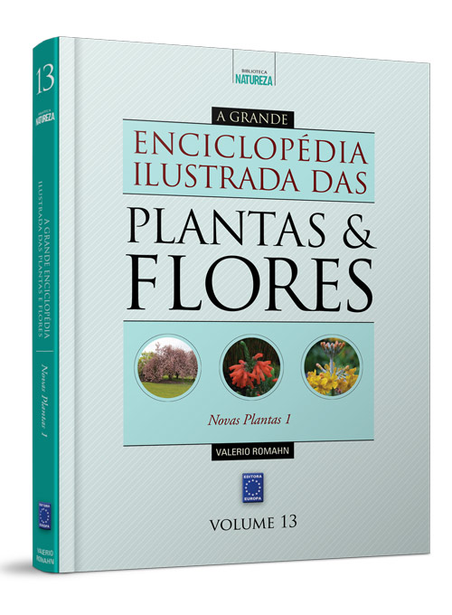 Livro - Enciclopédia Ilustrada das Plantas & Flores - Vol 13: Novas Plantas 1