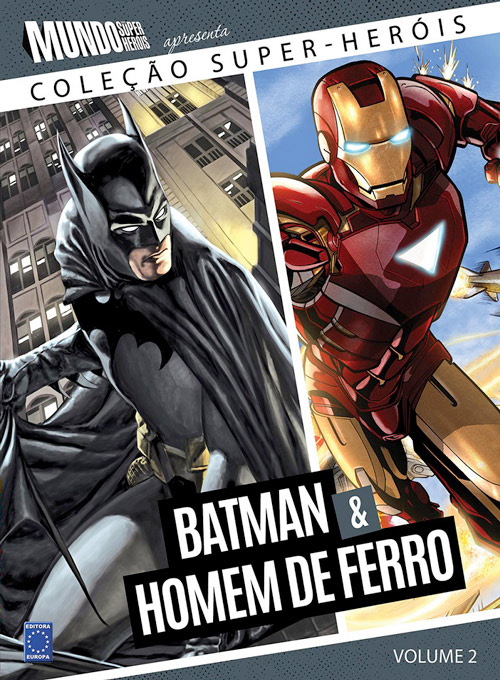 Coleção Super-Heróis Volume 2: Batman e Homem de Ferro