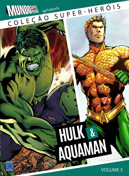 Coleção Super-Heróis Volume 5: Hulk e Aquaman