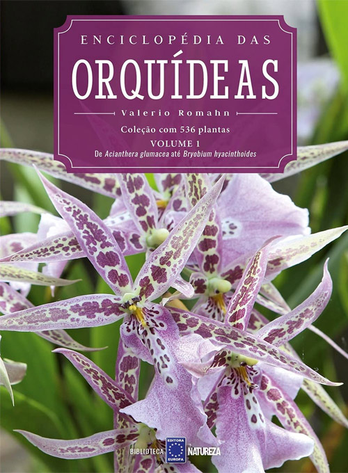 Enciclopédia das Orquídeas - Volume 1