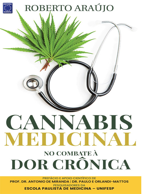 Cannabis Medicinal - No Combate à Dor Crônica