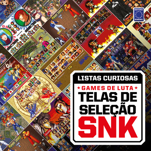 Coleção Listas Curiosas - Games de Luta: Telas de Seleção SNK