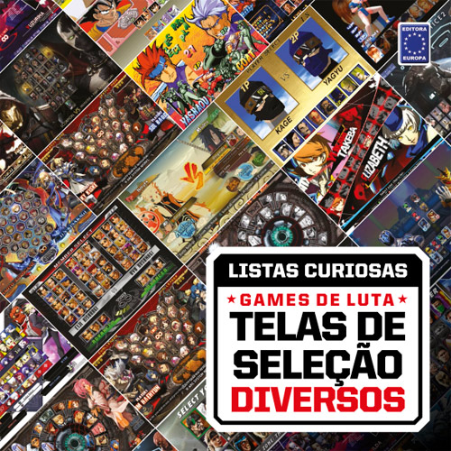 Coleção Listas Curiosas - Games de Luta: Telas de Seleção Diversos