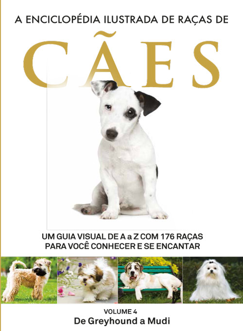 Enciclopédia Ilustrada de Raças de Cães - Volume 4