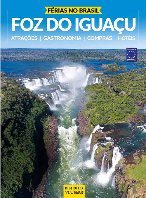 Férias no Brasil - Foz do Iguaçu