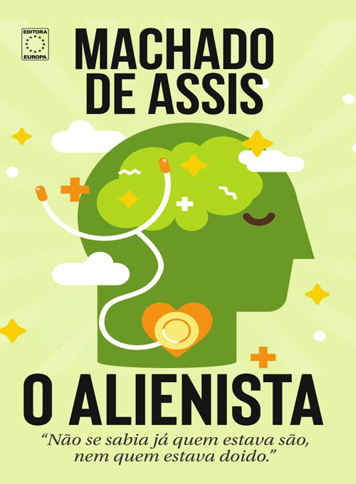 O Alienista