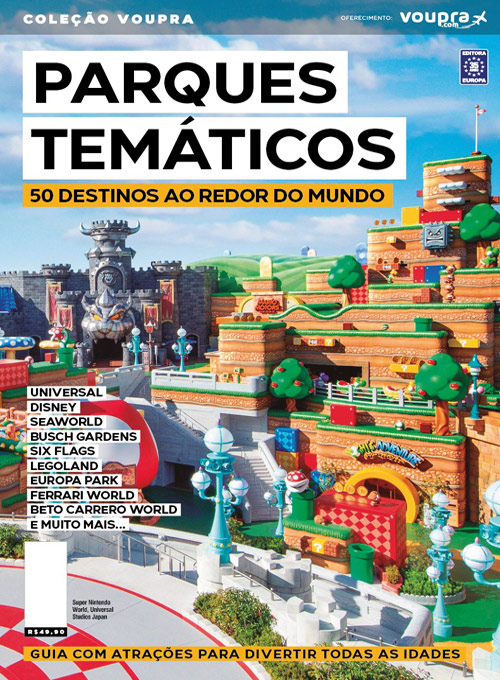 Parques Temáticos - 50 Destinos ao Redor do Mundo