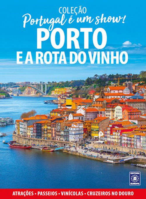 Portugal é um Show - Porto e a Rota do Vinho