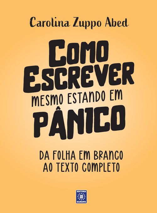 Como Escrever Mesmo Estando em Pânico