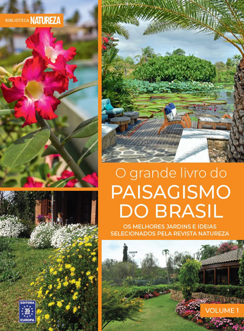 O Grande Livro do Paisagismo do Brasil - Volume 1