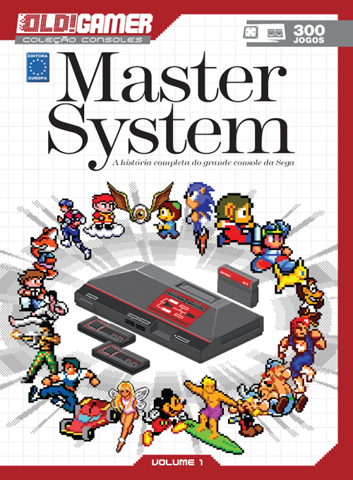 Dossiê OLD!Gamer Volume 01: Master System