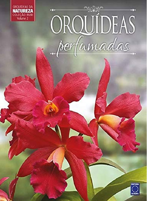 Coleção Rubi Volume 2 - Orquídeas Perfumadas