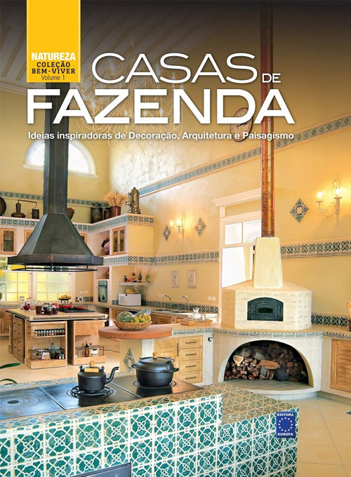 Coleção Bem-Viver: Casas de Fazenda