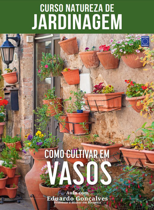 Curso Natureza de Jardinagem - Como Cultivar em Vasos