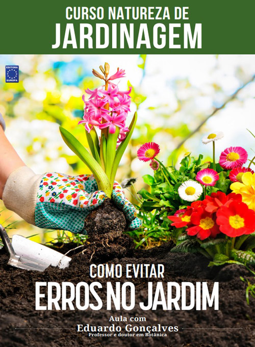 Curso Natureza de Jardinagem - Como Evitar Erros no Jardim